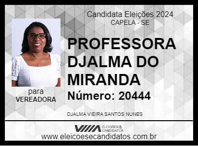 Candidato PROFESSORA DJALMA DO MIRANDA 2024 - CAPELA - Eleições