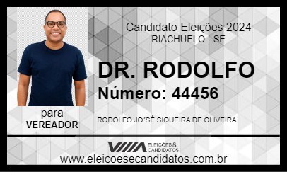 Candidato DR. RODOLFO 2024 - RIACHUELO - Eleições