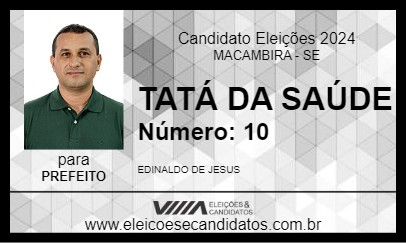 Candidato TATÁ DA SAÚDE 2024 - MACAMBIRA - Eleições