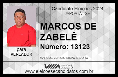 Candidato MARCOS DE ZABELÊ 2024 - JAPOATÃ - Eleições