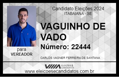 Candidato VAGUINHO DE VADO 2024 - ITABAIANA - Eleições