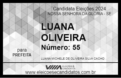 Candidato LUANA OLIVEIRA 2024 - NOSSA SENHORA DA GLÓRIA - Eleições