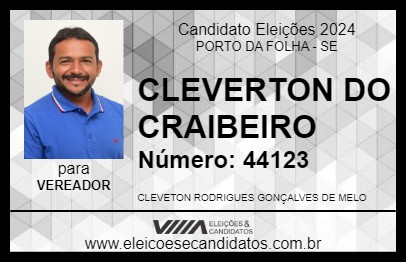 Candidato CLEVERTON DO CRAIBEIRO 2024 - PORTO DA FOLHA - Eleições