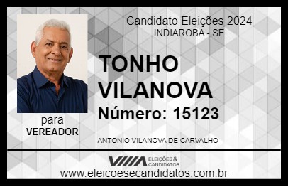 Candidato TONHO VILANOVA 2024 - INDIAROBA - Eleições