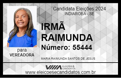 Candidato IRMÃ RAIMUNDA 2024 - INDIAROBA - Eleições