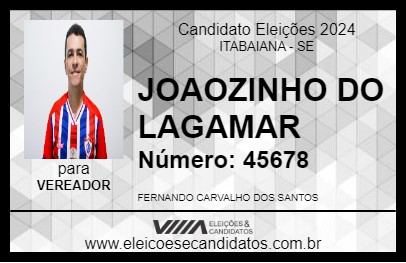 Candidato JOAOZINHO DO LAGAMAR 2024 - ITABAIANA - Eleições