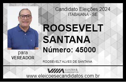 Candidato ROOSEVELT SANTANA 2024 - ITABAIANA - Eleições