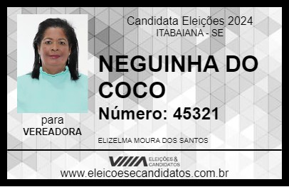 Candidato NEGUINHA DO COCO 2024 - ITABAIANA - Eleições