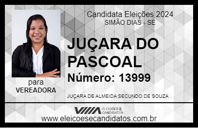 Candidato JUÇARA DO PASCOAL 2024 - SIMÃO DIAS - Eleições