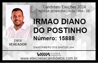 Candidato IRMAO DIANO DO POSTINHO 2024 - NOSSA SENHORA DA GLÓRIA - Eleições