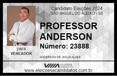 Candidato PROFESSOR ANDERSON 2024 - SÃO MIGUEL DO ALEIXO - Eleições