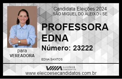 Candidato PROFESSORA EDNA 2024 - SÃO MIGUEL DO ALEIXO - Eleições