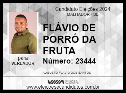 Candidato FLÁVIO DE PORRÓ DA FRUTA 2024 - MALHADOR - Eleições