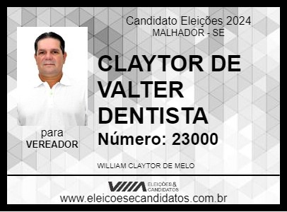 Candidato CLAYTOR DE VALTER DENTISTA 2024 - MALHADOR - Eleições