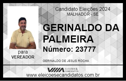 Candidato GERINALDO DA PALMEIRA 2024 - MALHADOR - Eleições