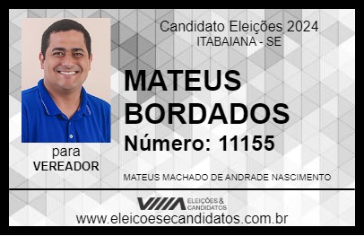 Candidato MATEUS BORDADOS 2024 - ITABAIANA - Eleições