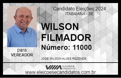 Candidato WILSON FILMADOR 2024 - ITABAIANA - Eleições