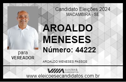 Candidato AROALDO MENESES 2024 - MACAMBIRA - Eleições