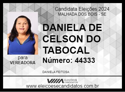 Candidato DANIELA DE CELSON DO TABOCAL 2024 - MALHADA DOS BOIS - Eleições