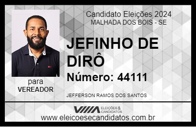 Candidato JEFINHO DE DIRÔ 2024 - MALHADA DOS BOIS - Eleições