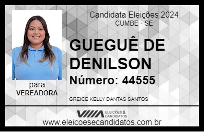 Candidato GUEGUÊ DE DENILSON 2024 - CUMBE - Eleições