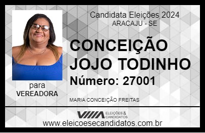 Candidato CONCEIÇÃO JOJO TODINHO 2024 - ARACAJU - Eleições