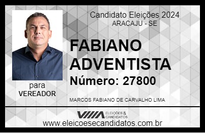 Candidato FABIANO ADVENTISTA 2024 - ARACAJU - Eleições