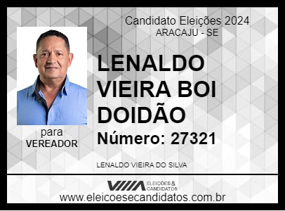 Candidato LENALDO VIEIRA BOI DOIDÃO 2024 - ARACAJU - Eleições