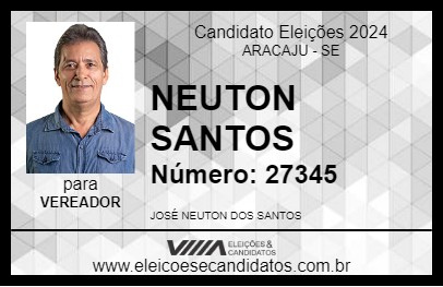 Candidato NEUTON SANTOS 2024 - ARACAJU - Eleições