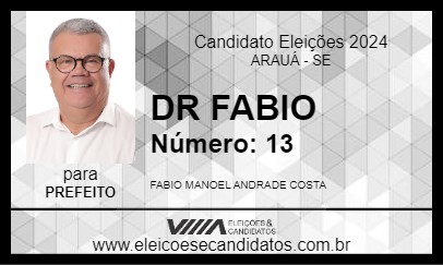 Candidato DR FABIO 2024 - ARAUÁ - Eleições