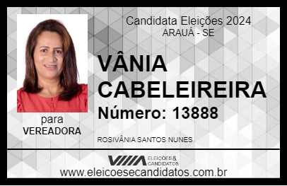 Candidato VÂNIA CABELEIREIRA 2024 - ARAUÁ - Eleições