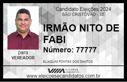 Candidato IRMÃO NITO DE FABI 2024 - SÃO CRISTÓVÃO - Eleições