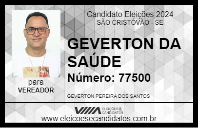 Candidato GEVERTON DA SAÚDE 2024 - SÃO CRISTÓVÃO - Eleições