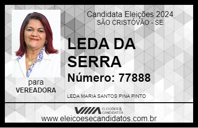 Candidato LEDA DA SERRA 2024 - SÃO CRISTÓVÃO - Eleições