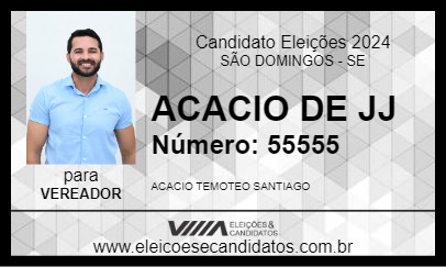 Candidato ACACIO DE JJ 2024 - SÃO DOMINGOS - Eleições