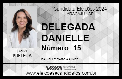 Candidato DELEGADA DANIELLE 2024 - ARACAJU - Eleições