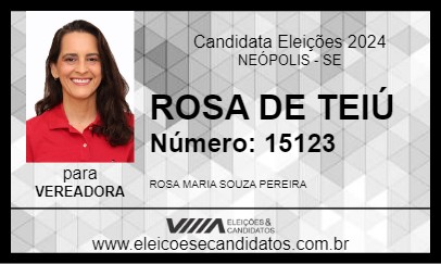 Candidato ROSA DE TEIÚ 2024 - NEÓPOLIS - Eleições