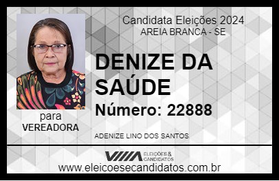 Candidato DENIZE DA SAÚDE 2024 - AREIA BRANCA - Eleições