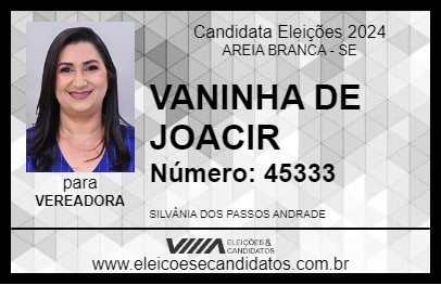 Candidato VANINHA DE JOACIR 2024 - AREIA BRANCA - Eleições