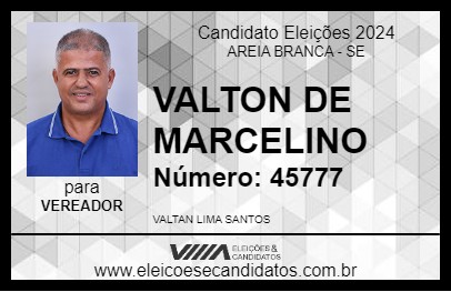 Candidato VALTON DE MARCELINO 2024 - AREIA BRANCA - Eleições