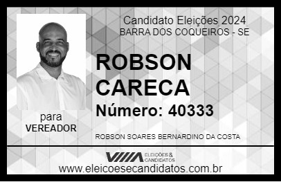 Candidato ROBSON CARECA 2024 - BARRA DOS COQUEIROS - Eleições