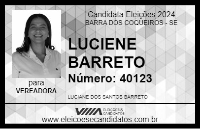 Candidato LUCIANE BARRETO 2024 - BARRA DOS COQUEIROS - Eleições