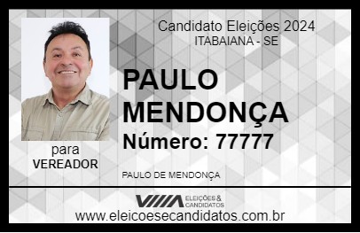 Candidato PAULO MENDONÇA 2024 - ITABAIANA - Eleições