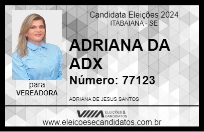 Candidato ADRIANA DA ADX 2024 - ITABAIANA - Eleições