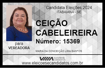 Candidato CEIÇÃO CABELEIREIRA 2024 - ITABAIANA - Eleições