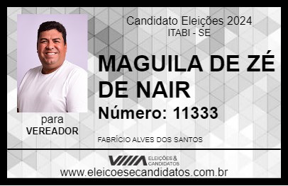 Candidato MAGUILA DE ZÉ DE NAIR 2024 - ITABI - Eleições