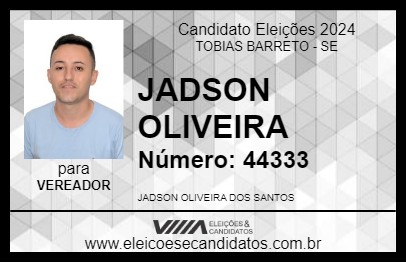 Candidato JADSON OLIVEIRA 2024 - TOBIAS BARRETO - Eleições