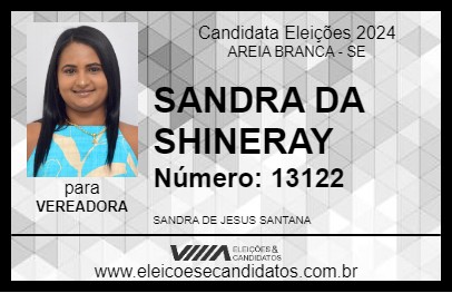 Candidato SANDRA DA SHINERAY 2024 - AREIA BRANCA - Eleições