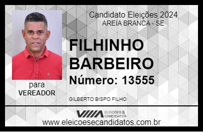 Candidato FILHINHO BARBEIRO 2024 - AREIA BRANCA - Eleições