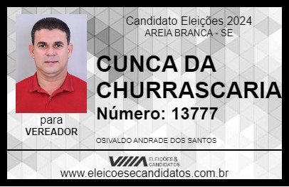 Candidato CUNCA DA CHURRASCARIA 2024 - AREIA BRANCA - Eleições